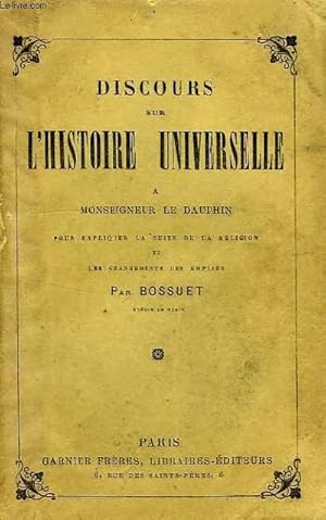 Bild des Verkufers fr DISCOURS SUR L'HISTOIRE UNIVERSELLE zum Verkauf von Le-Livre