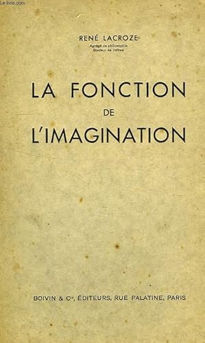 Seller image for LA FONCTION DE L'IMAGINATION for sale by Le-Livre