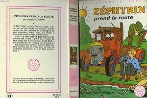 Bild des Verkufers fr ZEPHYRIN PREND LA ROUTE zum Verkauf von Le-Livre