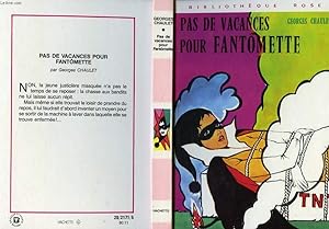 Image du vendeur pour PAS DE VACANCES POUR FANTOMETTE mis en vente par Le-Livre