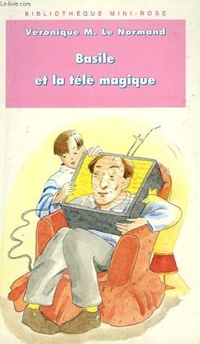 Bild des Verkufers fr BASILE ET LA TELE MAGIQUE zum Verkauf von Le-Livre