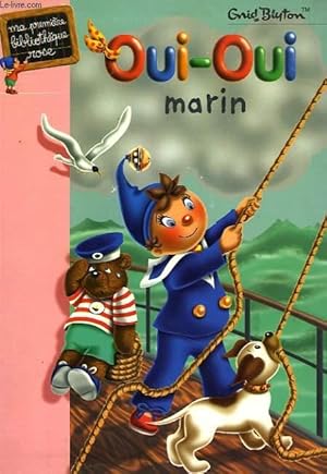 Image du vendeur pour OUI-OUI MARIN mis en vente par Le-Livre