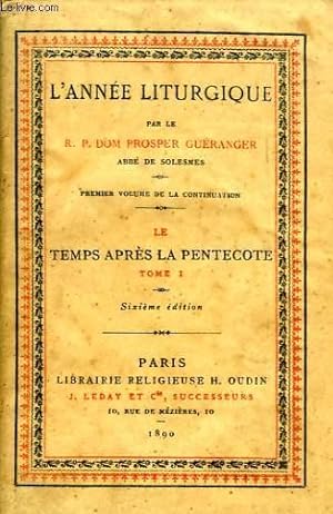 Seller image for L'ANNEE LITURGIQUE, LE TEMPS APRES LA PENTECOTE, TOME I for sale by Le-Livre