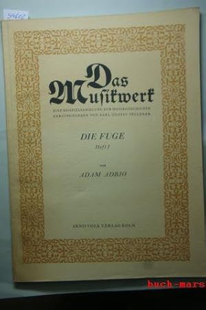 Das Meisterwerk eine Beispielsammlung zur Musikgeschichte Die Fuge Heft 1