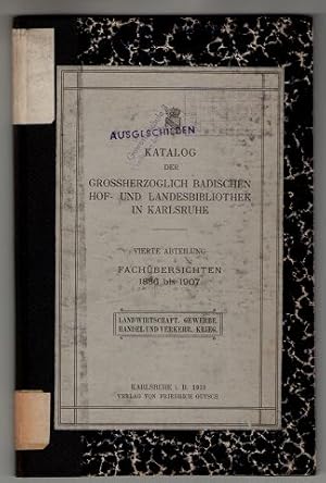 Katalog der Grossherzoglich Badischen Hof- und Landesbibliothek in Karlsruhe. Vierte Abteilung, F...