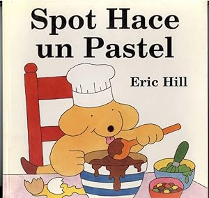 Immagine del venditore per Spot Hace Un Pastel /Spot Bakes a Cake venduto da Windy Hill Books