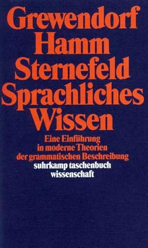 Bild des Verkufers fr Sprachliches Wissen : Eine Einfhrung in moderne Theorien der grammatischen Beschreibung zum Verkauf von AHA-BUCH GmbH