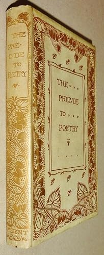 Imagen del vendedor de The Prelude to Poetry; The English Poets in Defence and Praise of Their Own Art a la venta por DogStar Books