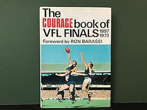 The Courage Book of VFL Finals 1897-1973