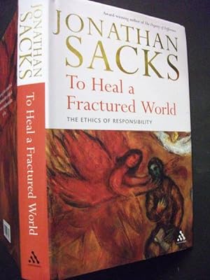To Heal a Fractured World : The Ethics of Responsibility