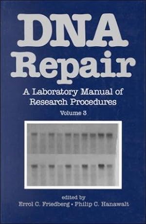 Seller image for DNA Repair: A Laboratory Manual of Research Procedures. (Volume 3). for sale by J. HOOD, BOOKSELLERS,    ABAA/ILAB