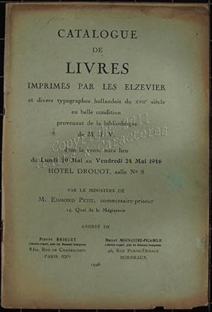 Catalogue de livres imprimés par les elzevier et divers typographes du XVII° siècle ? provenant d...