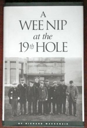 Imagen del vendedor de A Wee Nip at the 19th Hole a la venta por Canford Book Corral