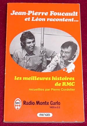 Seller image for JEAN-PIERRE FOUCAULT ET LEON racontent les meilleures histoires de RMC for sale by LE BOUQUINISTE