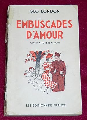 Imagen del vendedor de EMBUSCADES D'AMOUR a la venta por LE BOUQUINISTE