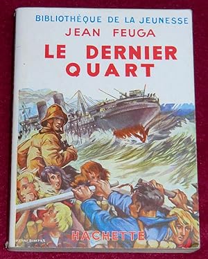 Seller image for LE DERNIER QUART for sale by LE BOUQUINISTE