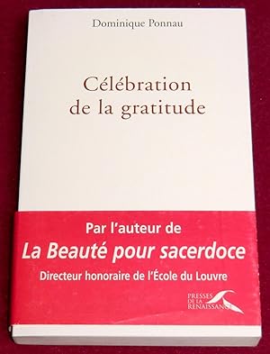 Seller image for CELEBRATION DE LA GRATITUDE for sale by LE BOUQUINISTE