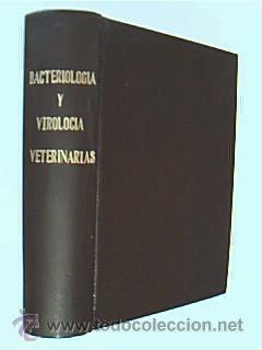 Imagen del vendedor de BACTERIOLOGA Y VIROLOGA VETERINARAS. I. A. MERCHANT y R. A. PACKER. Versin espaola por el Dr. Miguel Cordero del Campillo. Editorial Acribia, Zaragoza, 1958. No consta, pero es la 1 Edicin. VII + 1034 pginas ilustrada con figuras y cuadros en texto. a la venta por Librera Anticuaria Ftima