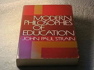 Imagen del vendedor de Modern Philosophies of Education a la venta por Otruba's Mountaineer Books