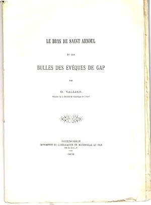 Le bras de Saint-Arnoul et les bulles des évèques de Gap