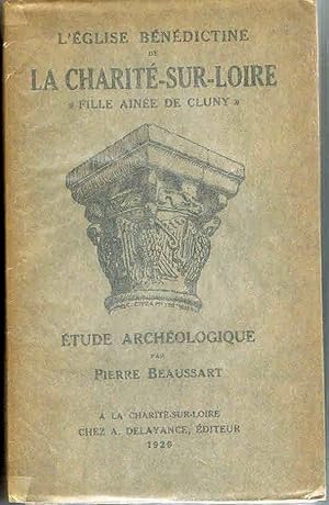 L'église bénédictine de La Charité-sur-Loire "Fille ainée de Cluny"