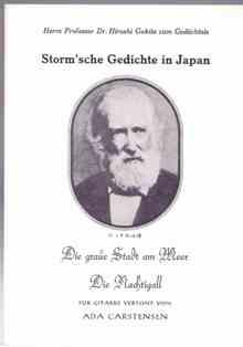 Storm`sche Gedichte in Japan. Herrn Professor Dr. Hiroshi Gokita zum Gedächtnis. (Gedichte: Die g...