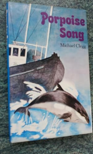 Seller image for PORPOISE SONG for sale by Ron Weld Books