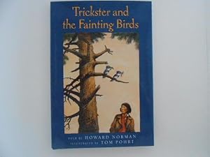 Trickster and the Fainting Birds