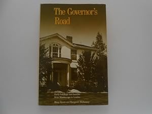 The Governor's Road: Early Buildings and Families from Mississauga to London (signed)