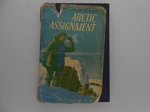 Arctic Assignment: The Story of the St. Roch (signed)