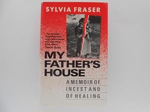Seller image for My Father's House: A Memoir of Incest And of Healing (signed) for sale by Lindenlea Books
