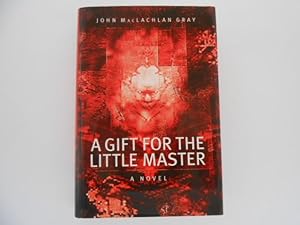 A Gift for the Little Master: A Novel (signed)