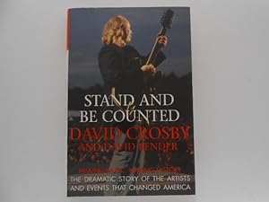 Immagine del venditore per Stand and Be Counted: Making Music, Making History - The Dramatic Story of the Artists and Events That Changed America venduto da Lindenlea Books