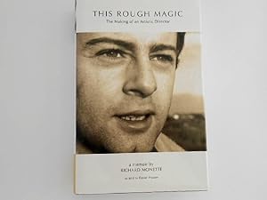 This Rough Magic: The Making of an Artistic Director (signed)