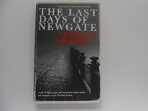 Bild des Verkufers fr The Last Days of Newgate (signed) zum Verkauf von Lindenlea Books