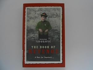 The Book of Revenge: A Blues for Yugoslavia (signed)