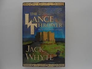 The Lance Thrower: Book Six of the Camulod Chronicles (signed)