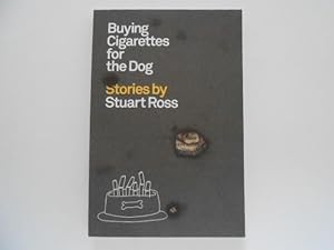 Seller image for Buying Cigarettes for the Dog (signed) for sale by Lindenlea Books