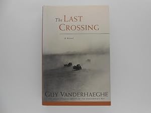 The Last Crossing (signed)