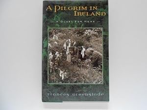 A Pilgrim in Ireland: A Quest for Home