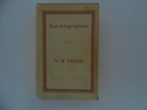 Autobiographies: W.B. Yeats