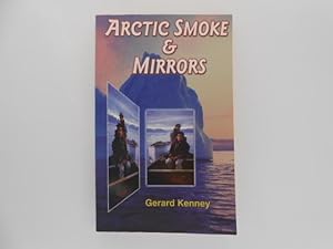 Arctic Smoke & Mirrors (signed)