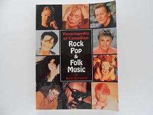 Bild des Verkufers fr Encyclopedia of Canadian Rock, Pop & Folk Music zum Verkauf von Lindenlea Books
