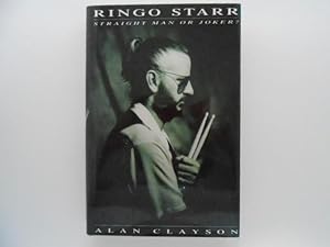 Seller image for Ringo Starr: Straight Man or Joker? for sale by Lindenlea Books