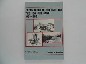 Technology in Transition: The 'Soo' Ship Canal 1889-1985 (signed)