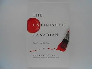 The Unfinished Canadian (signed)