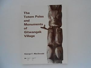 Seller image for The Totem Poles and Monuments of Gitwangak Village for sale by Lindenlea Books