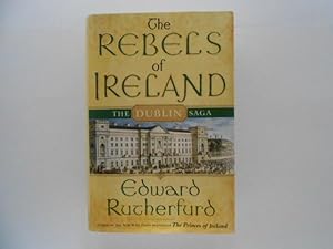 The Rebels of Ireland: The Dublin Saga (signed)