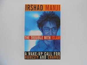 Seller image for The Trouble with Islam: A Wake-up Call for Honesty and Change (signed) for sale by Lindenlea Books