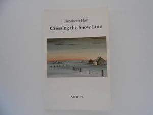 Crossing the Snow Line (signed)